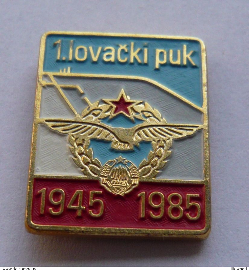 1.lovački Puk - 1st Yugoslav Fighter Regiment - 1945-1985 - 40th Anniversary - Militaria