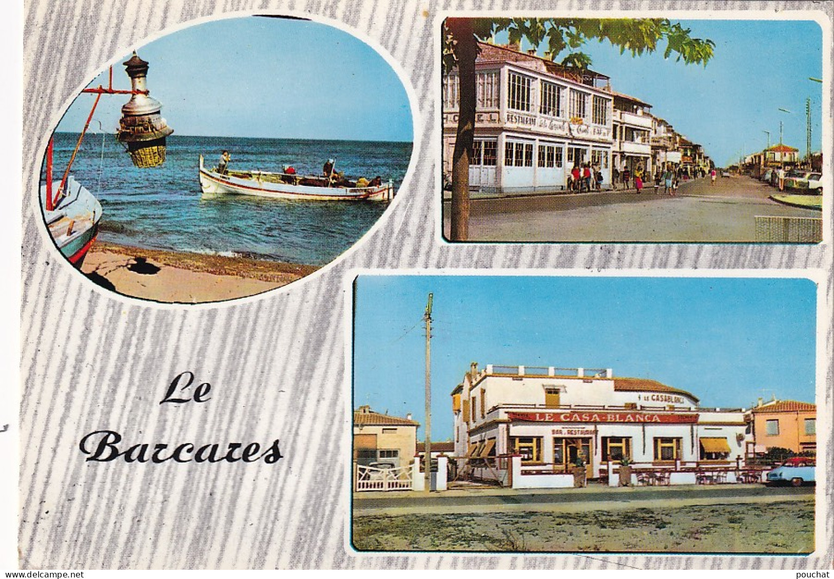 Z+ Nw-(66) LE BARCARES - CARTE MULTIVUES : BAR RESTAURANT LE CASABLANCA , HOTEL RESTAURANT LA LANGOUSTE QUI CHANTE - Port Barcares