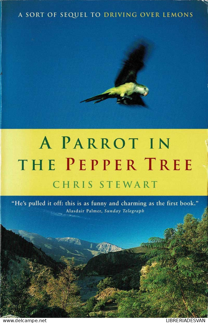 A Parrot In The Pepper Tree - Chris Stewart - Littérature