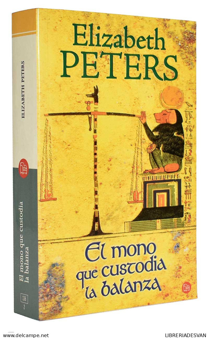 El Mono Que Custodia La Balanza - Elizabeth Peters - Literatuur