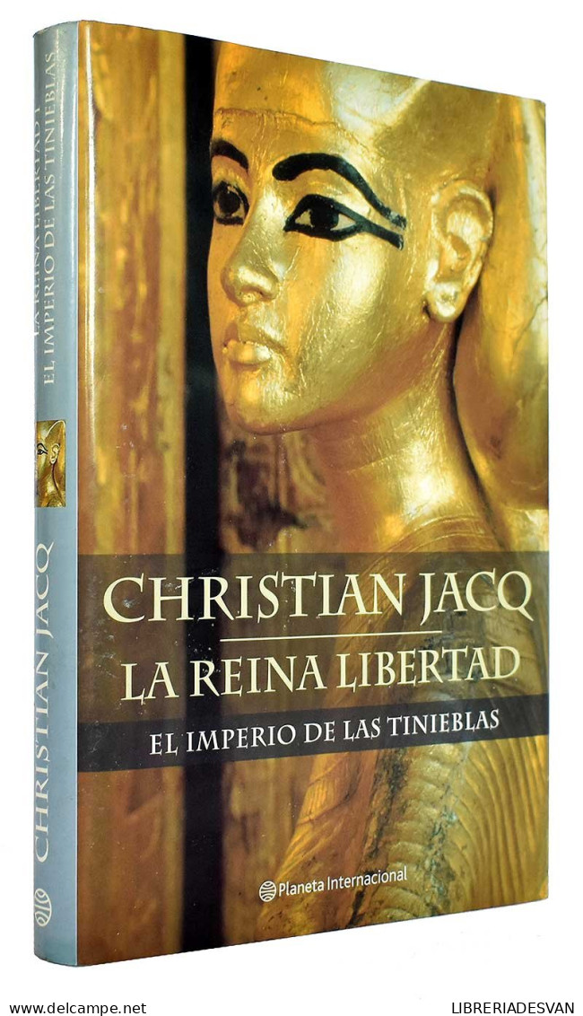 La Reina Libertad 1. El Imperio De Las Tinieblas - Christian Jacq - Literatura