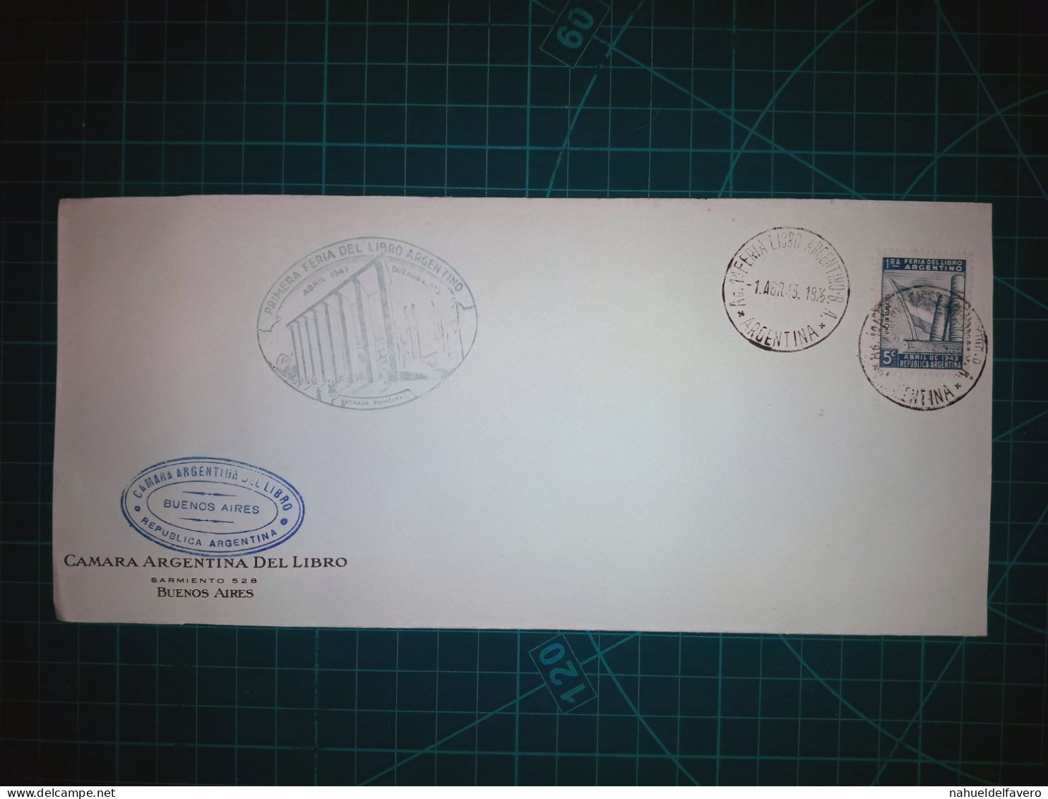 Enveloppe De "La Camara Argentina Del Libro" Avec Cachet De La Poste Et Timbre-poste Spécial De "La Primera Feria..." - Gebruikt