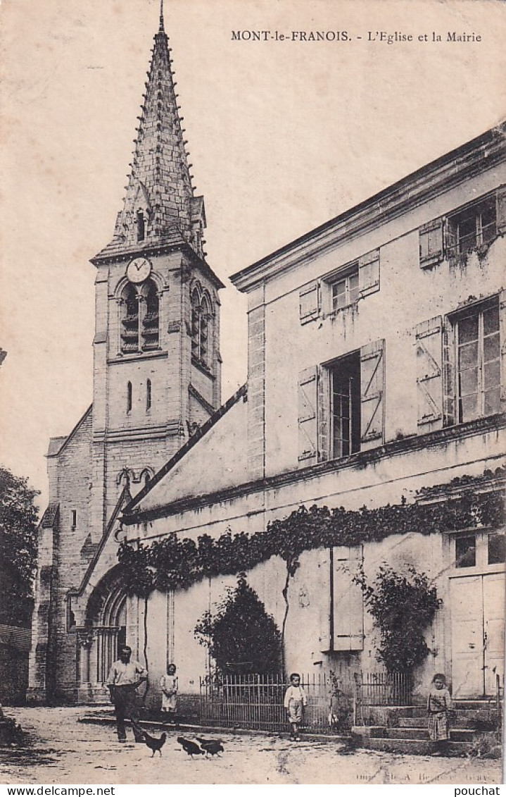 Z+ Nw-(70) MONT LE FRANOIS - L'EGLISE ET LA MAIRIE - ANIMATION - ENFANTS AVEC POULES - Sonstige & Ohne Zuordnung