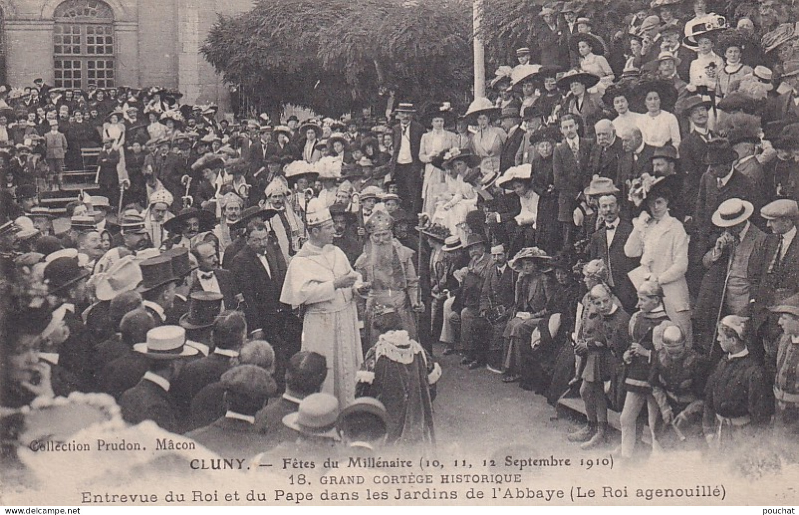 Z+ Nw-(71) CLUNY - FETES DU MILLENAIRE ( SEPTEMBRE 1910 ) - ENTREVUE DU ROI ET DU PAPE DANS LES JARDINS DE L'ABBAYE - Cluny