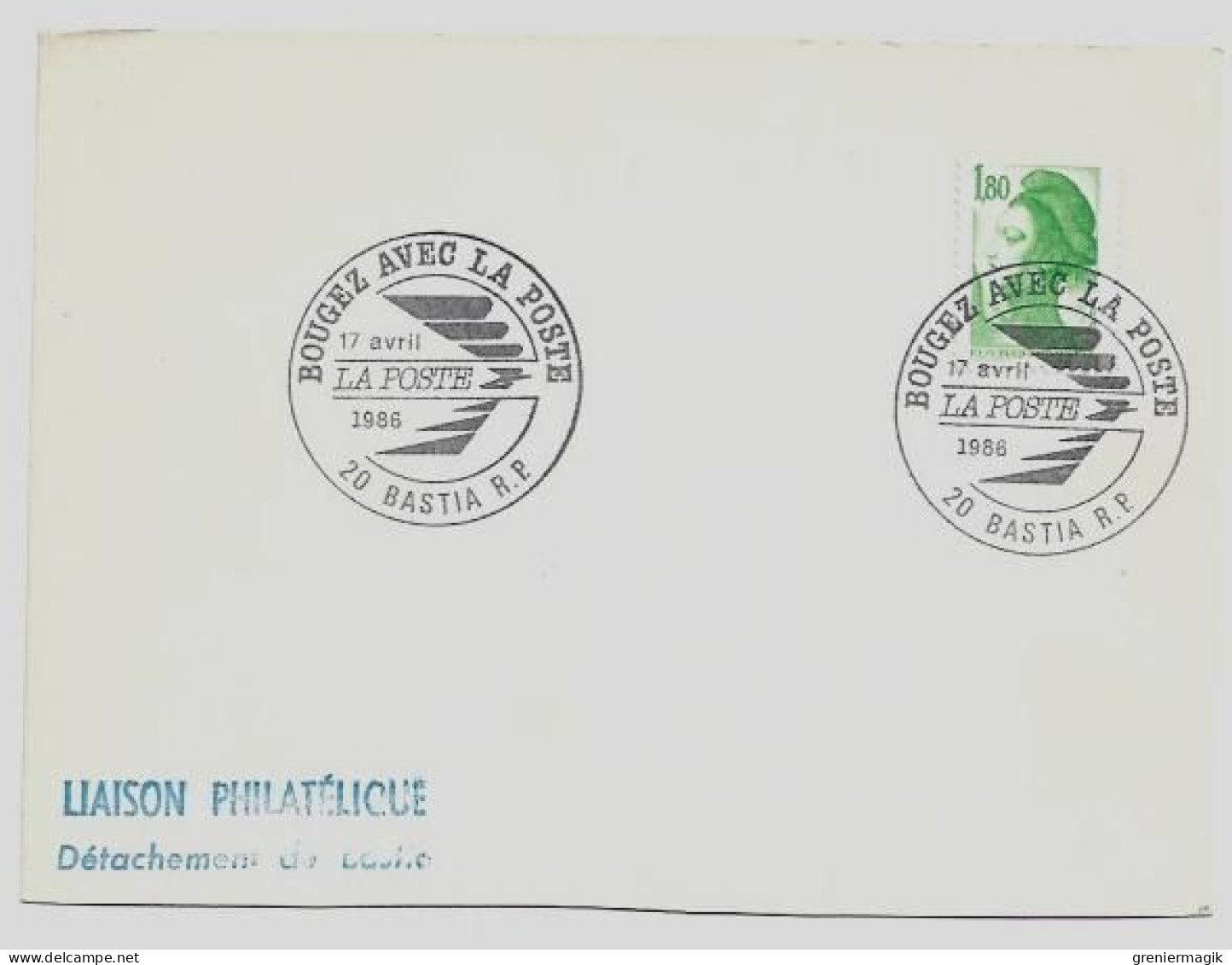 N°2375  Cachet Temporaire Bougez Avec La Poste 20 Bastia 17/04/1986 - Liaison Philatélique - Liberté Gandon 1,80 Vert - Aushilfsstempel