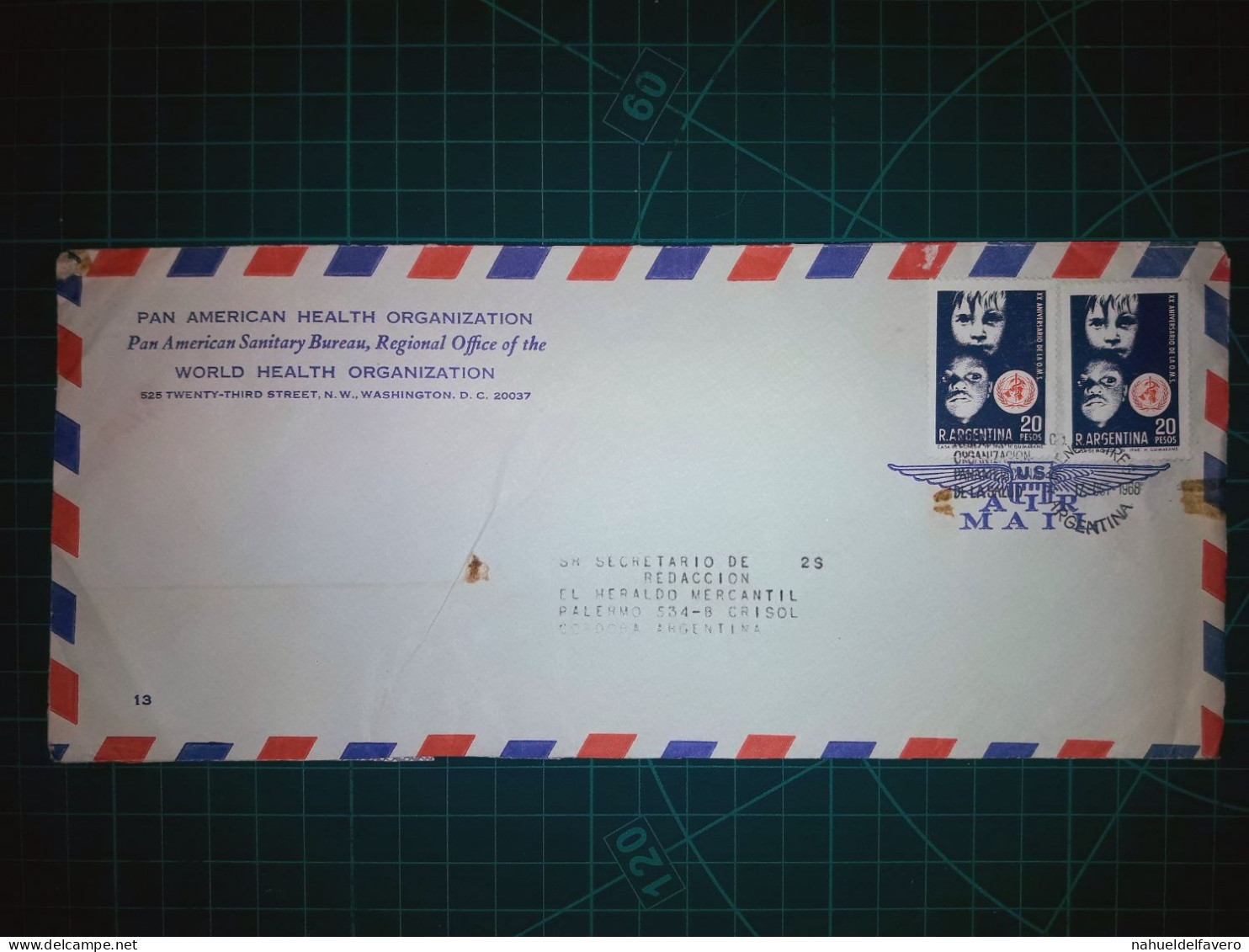 ARGENTINE, Enveloppe De "l'Organisation Panaméricaine De La Santé" Distribuée à Cordoba Capital. Timbre-poste : 20e Anni - Used Stamps