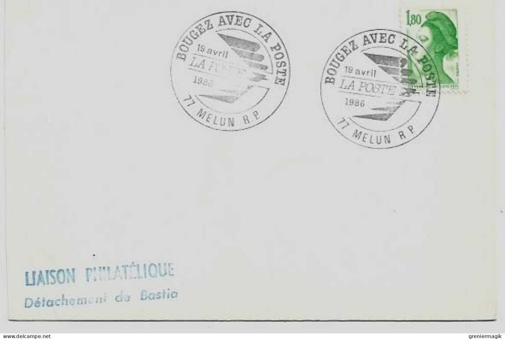 N°2375  Cachet Temporaire Bougez Avec La Poste 77 Melun 19/04/1986 - Liaison Philatélique Bastia - Gandon 1,80 Vert - Temporary Postmarks