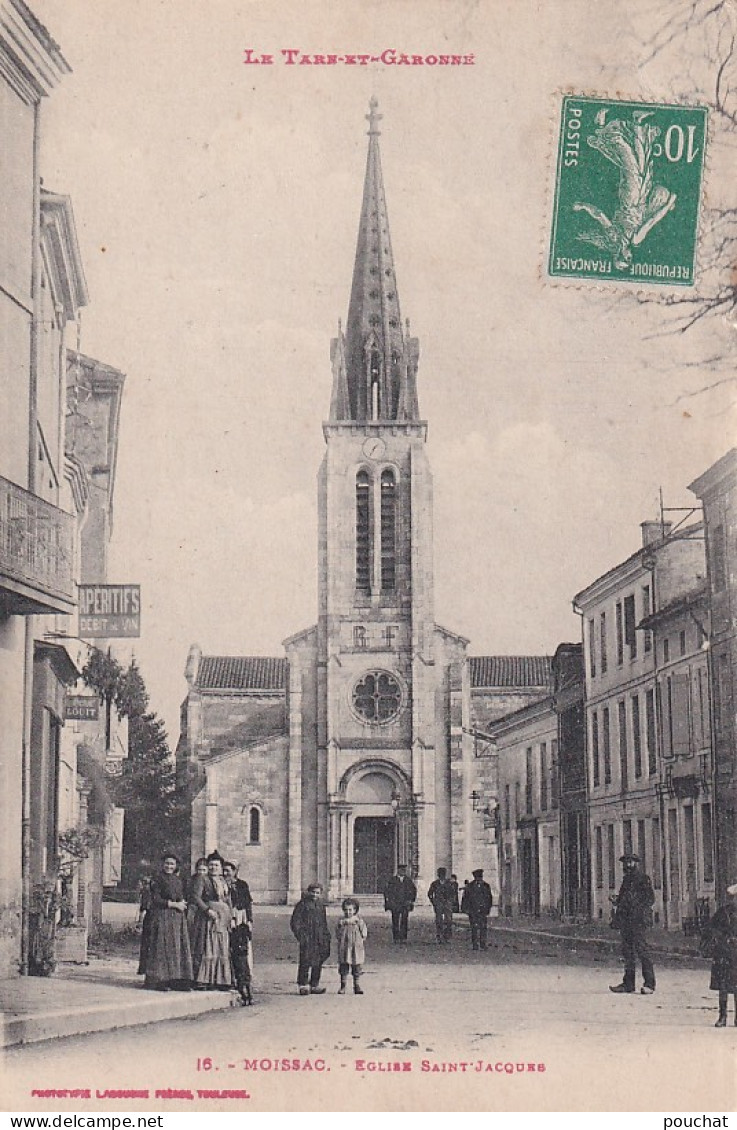 Z++ Nw-(82) MOISSAC - EGLISE SAINT JACQUES - ANIMATION - COMMERCE - Moissac