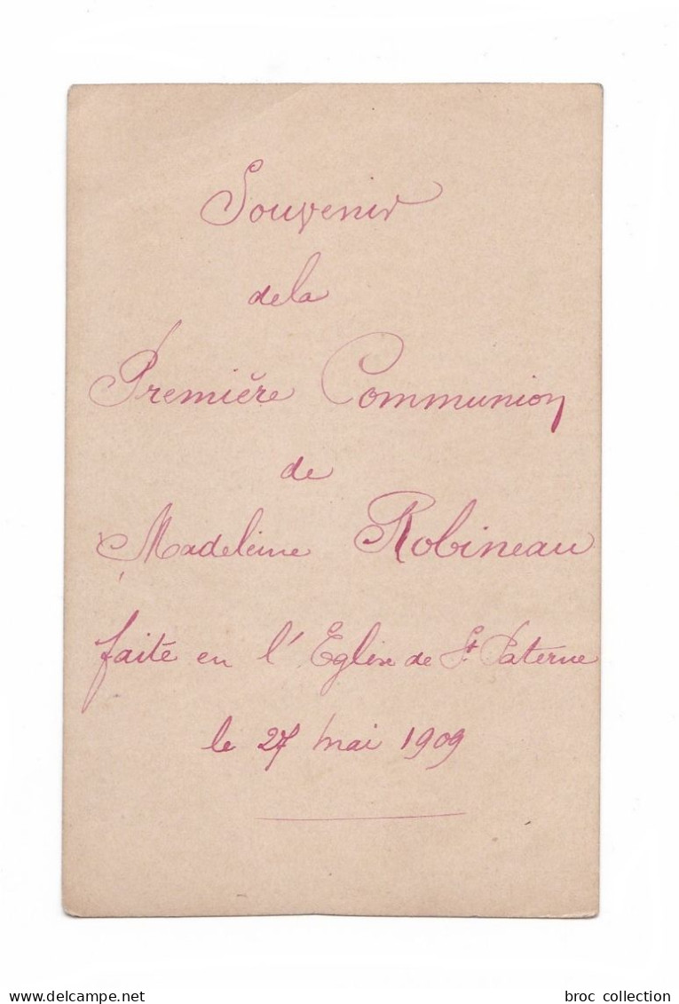Orléans, 1re Communion De Madeleine Robineau, 1909, Cit. Saint Bernard, éd. Desgodets & Gérard 2029 - Andachtsbilder