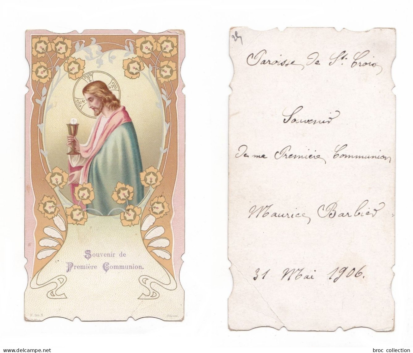 Orléans ? 1re Communion De Maurice Barbier, 1906, Paroisse De Sainte-Croix, éd. F. Sch. N. - Imágenes Religiosas