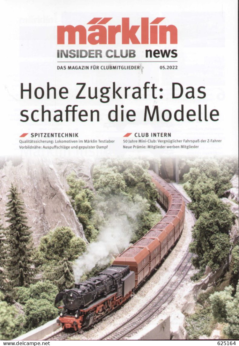 Catalogue-revue MÄRKLIN 2022 .05 Insider Club News -  Hohe Zugkraft - Alemania