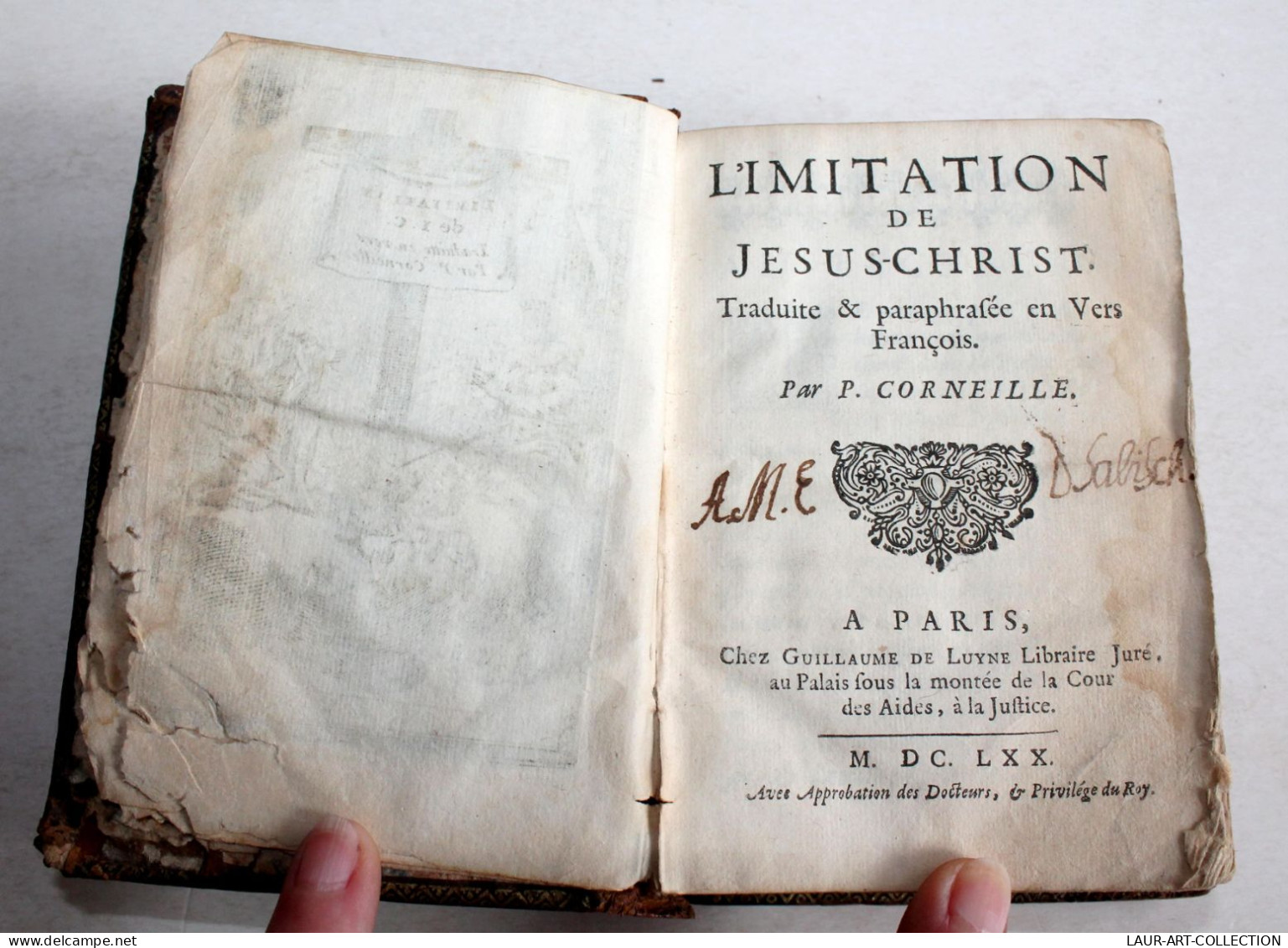 IMITATION DE JESUS CHRIST, EN VERS FRANCOIS Par PIERRE CORNEILLE 1670 + GRAVURE / ANCIEN LIVRE XVIIe SIECLE (2204.26) - Antes De 18avo Siglo