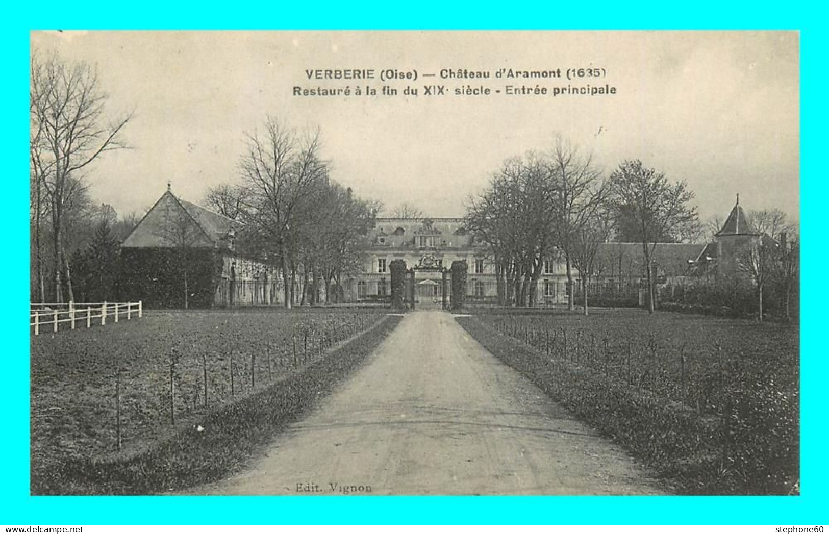 A855 / 173 60 - VERBERIE Chateau D'Aramont - Verberie