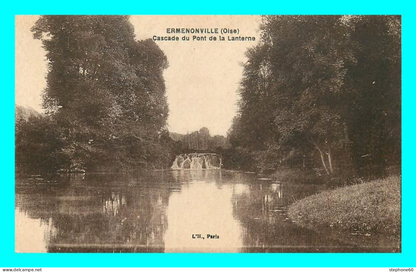 A855 / 237 60 - ERMENONVILLE Cascade Du Pont De La Lanterne - Ermenonville