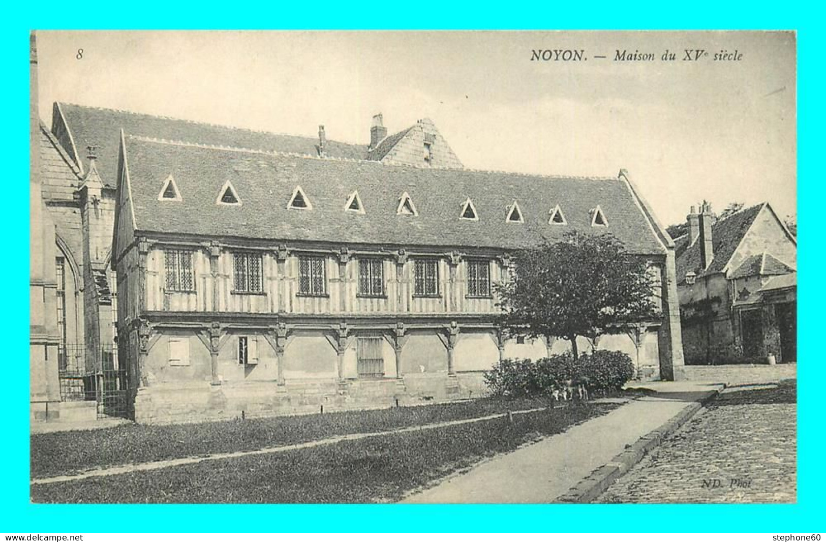 A855 / 223 60 - NOYON Maison Du Xve Siecle - Noyon