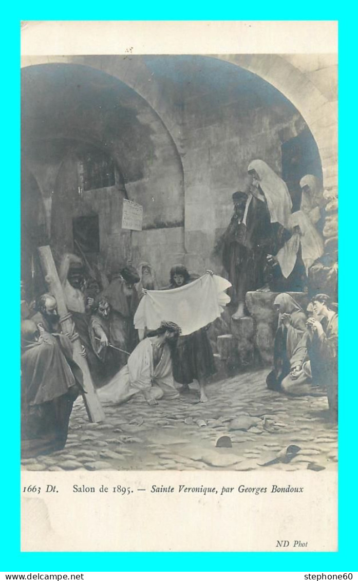 A854 / 677 Tableau SALON De 1895 Sainte Veronique Par Georges Bondoux - Paintings