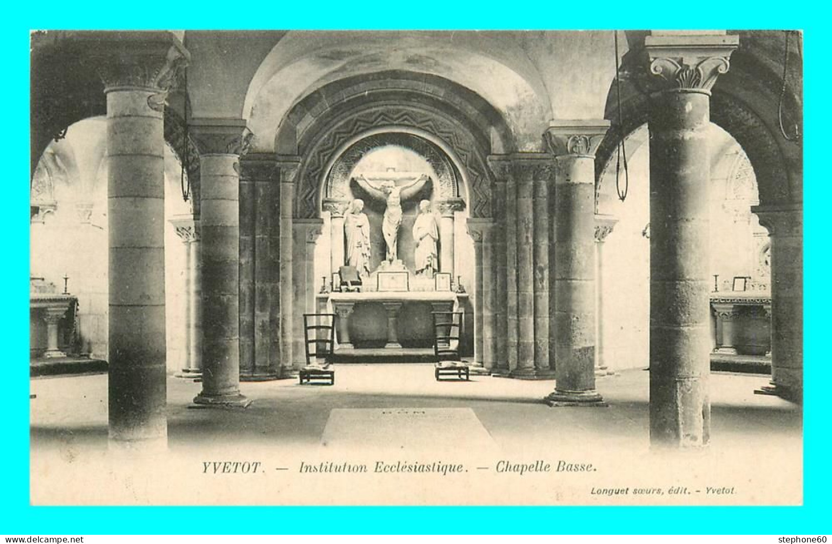 A851 / 539 76 - YVETOT Institution Ecclésiastique Chapelle Basse - Yvetot