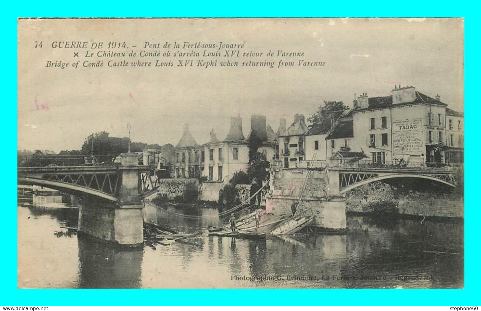 A850 / 171 77 - LA FERTE SOUS JOUARRE Pont Chateau De Condé Guerre 1914 - La Ferte Sous Jouarre