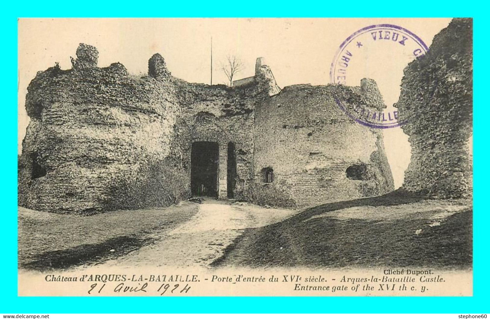 A850 / 187 76 - ARQUES LA BATAILLE Chateau Porte D'Entrée Du XVIe Siecle - Arques-la-Bataille