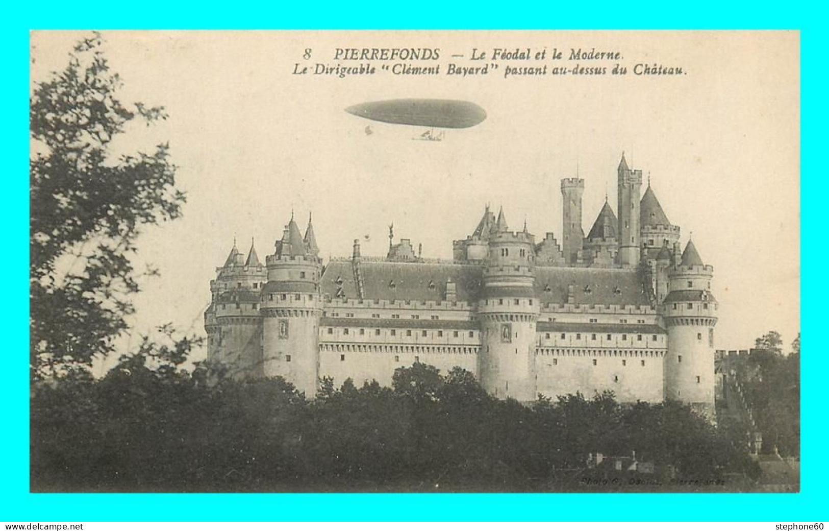 A854 / 265 60 - PIERREFONDS Dirigeable CLEMENT BAYARD Passant Au Dessus Du Chateau - Pierrefonds