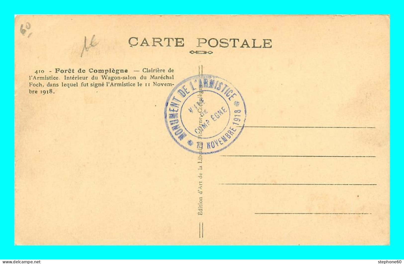 A854 / 303 60 - Foret De Compiegne Clairiere De L'Armistice Intérieur Du Wagon Maréchal Foch - Other & Unclassified