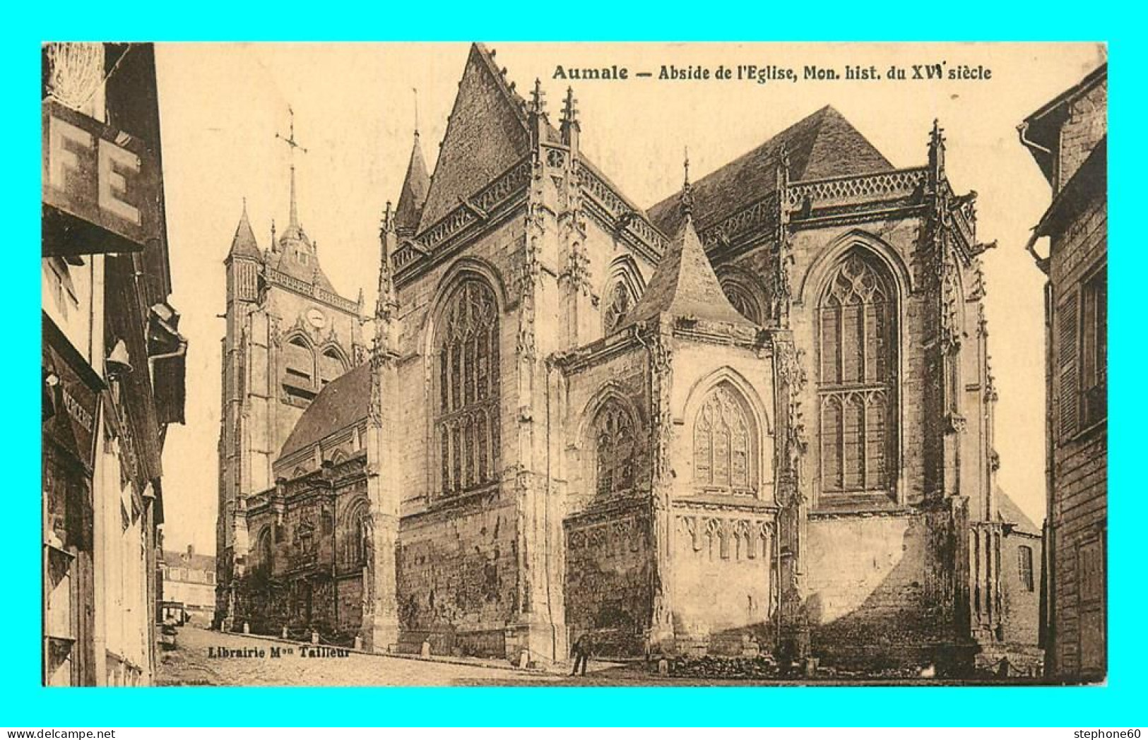 A851 / 153 76 - AUMALE Abside De L'Eglise - Aumale