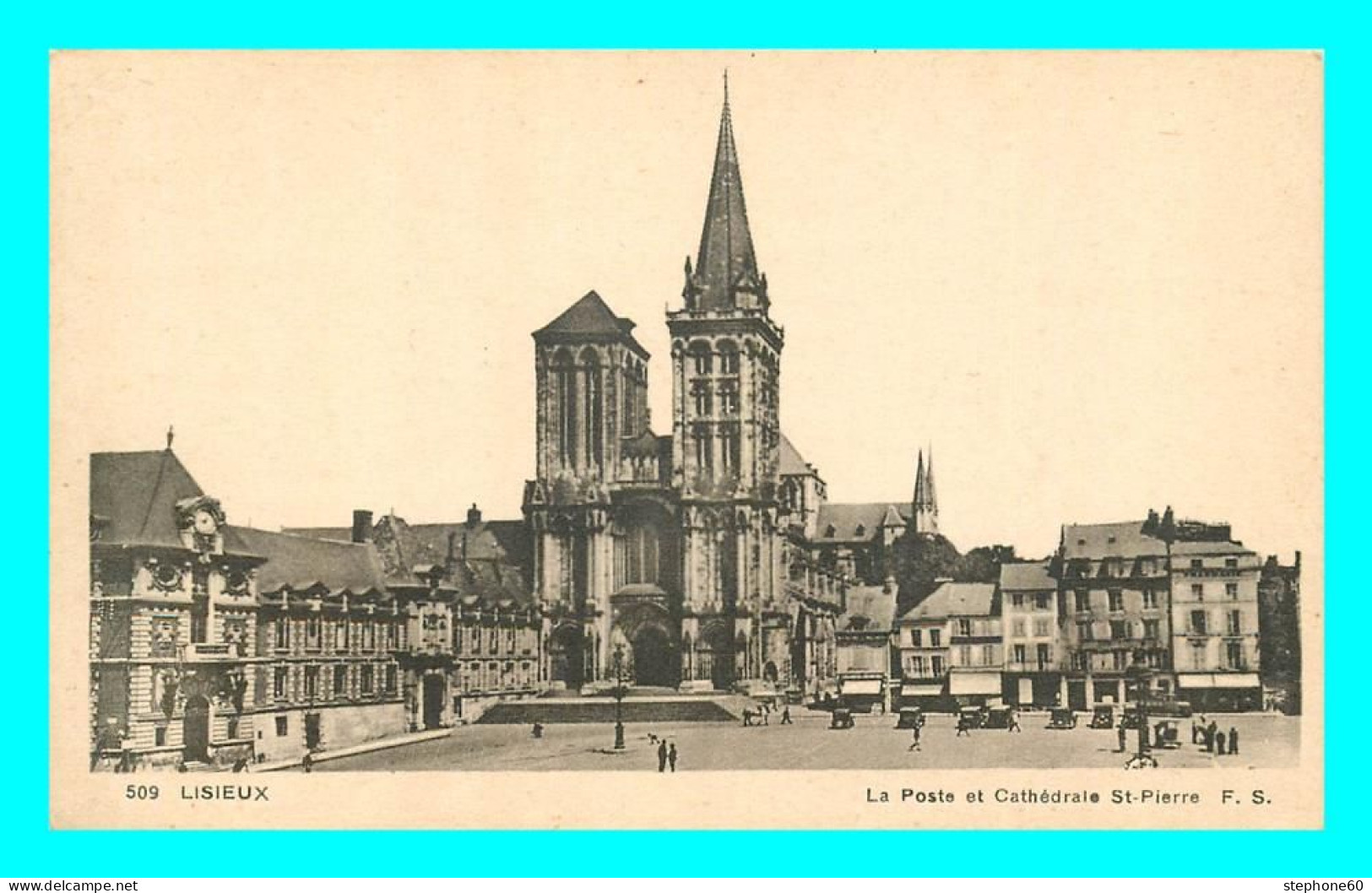 A852 / 097 14 - LISIEUX La Poste Et Cathédrale St Pierre - Lisieux