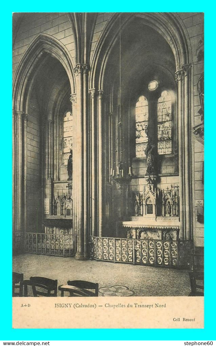 A852 / 489 14 - ISIGNY Chapelle Du Transept Nord - Other & Unclassified