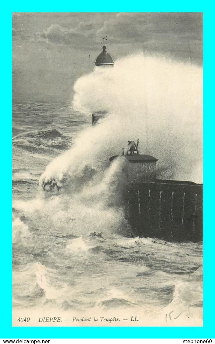 A849 / 607 76 - DIEPPE Pendant La Tempête ( Phare ) - Dieppe