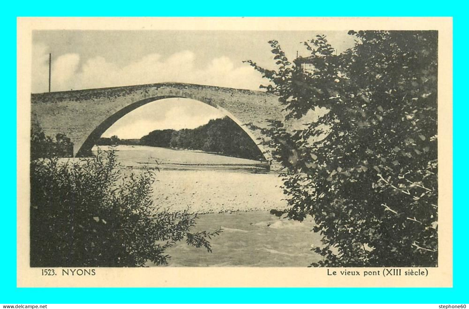 A846 / 551 26 - NYONS Le Vieux Pont - Nyons