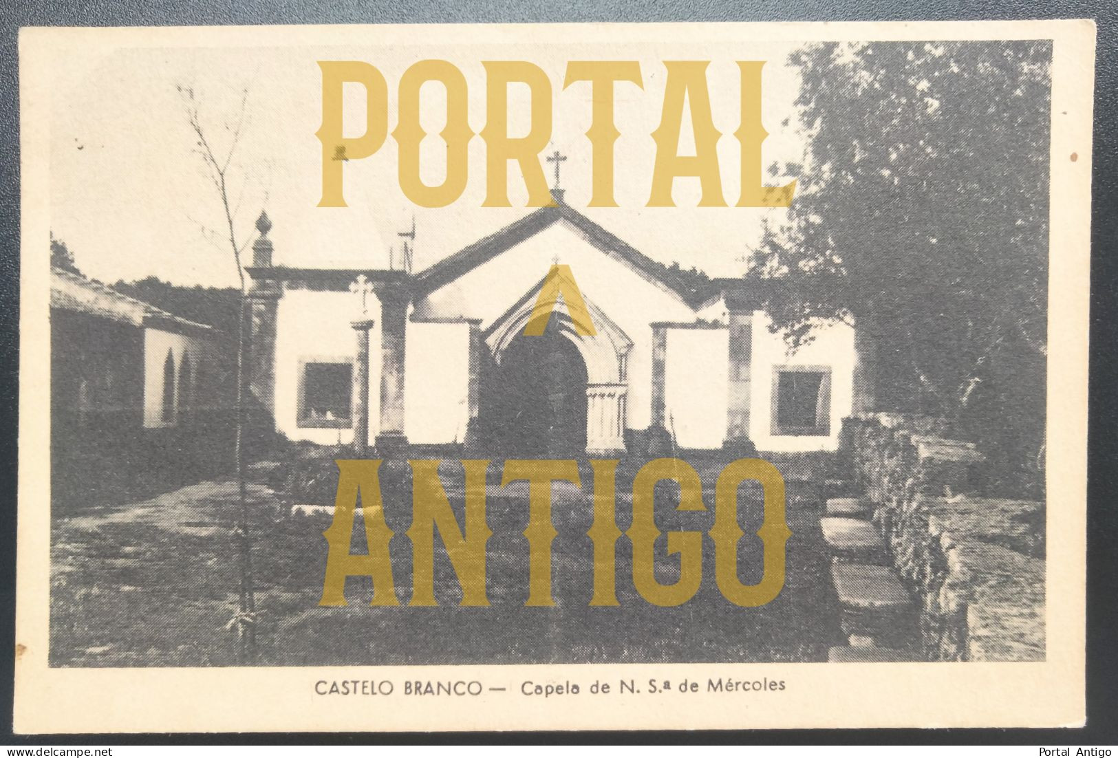 CASTELO BRANCO * Capela De N. Senhora De Mércoles * Edição Da Papelaria Semedo * PORTUGAL (2 Scans) - Castelo Branco