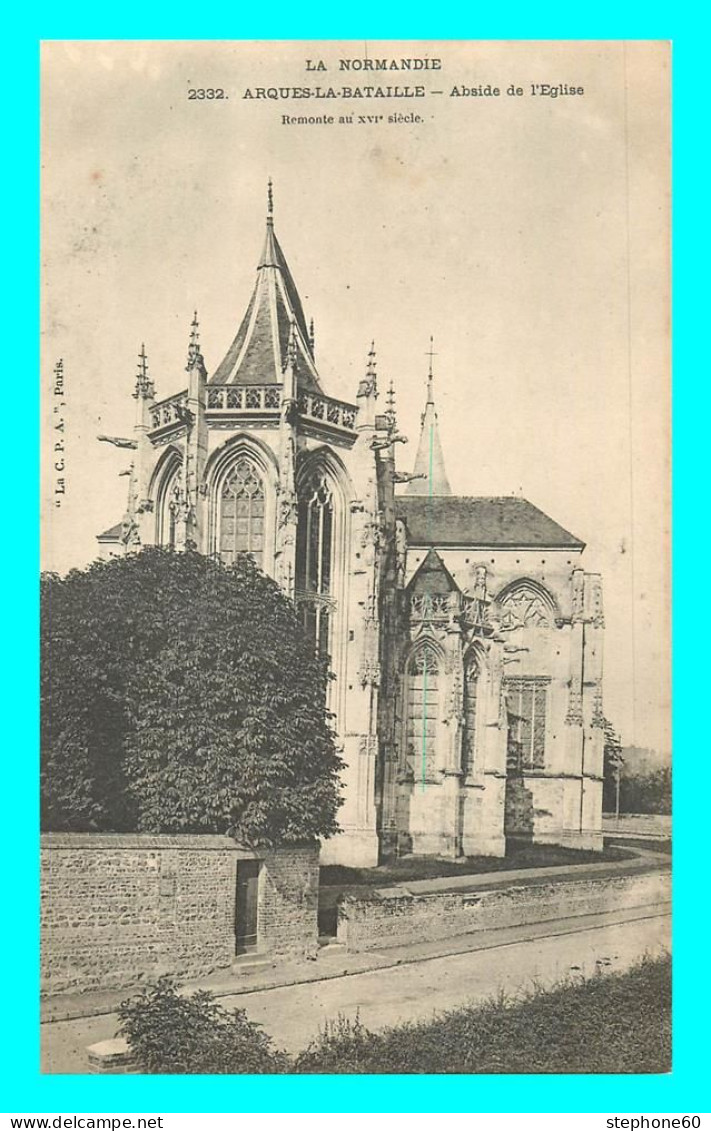 A850 / 417 76 - ARQUES LA BATAILLE Abside De L'Eglise - Arques-la-Bataille