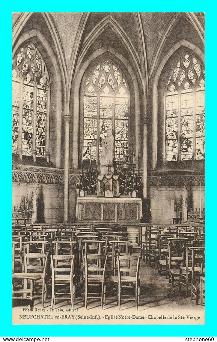 A850 / 533 76 - NEUFCHATEL EN BRAY Eglise Notre Dame Chapelle De La Ste Vierge - Neufchâtel En Bray