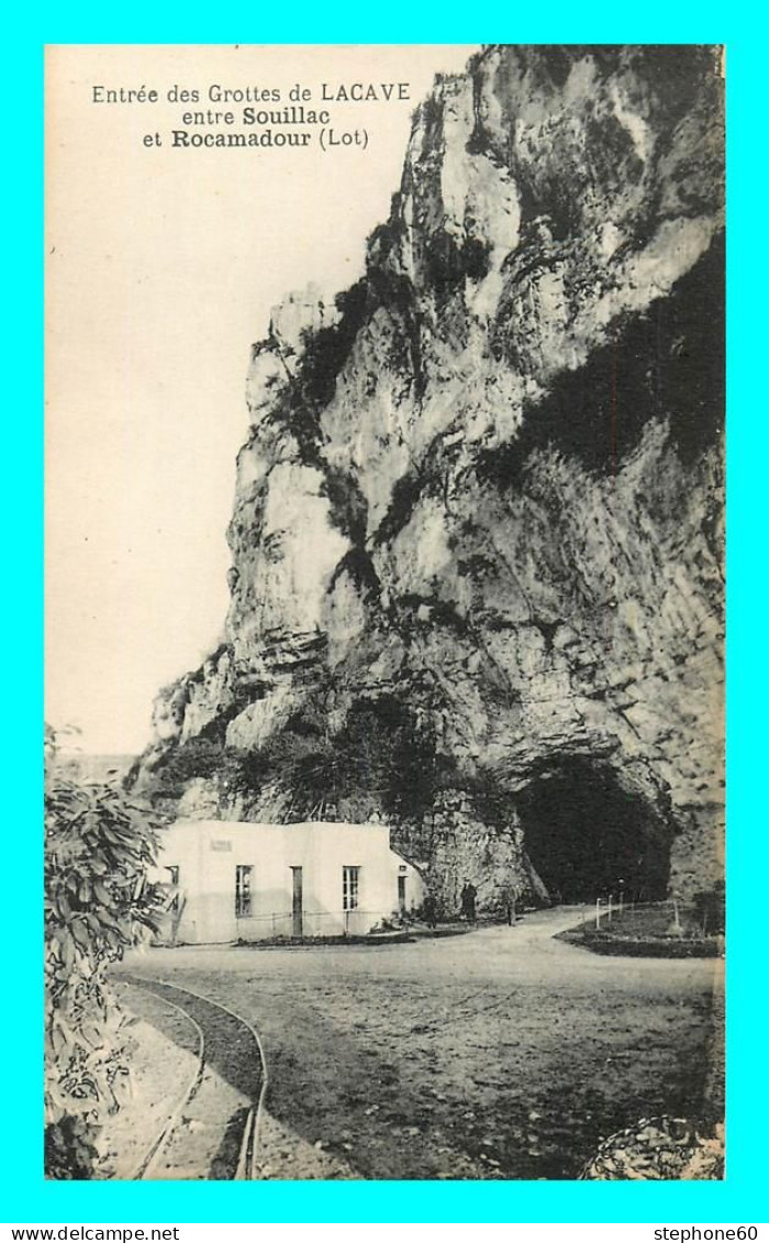 A848 / 491 46 - Entrée Des Grottes De LACAVE - Autres & Non Classés