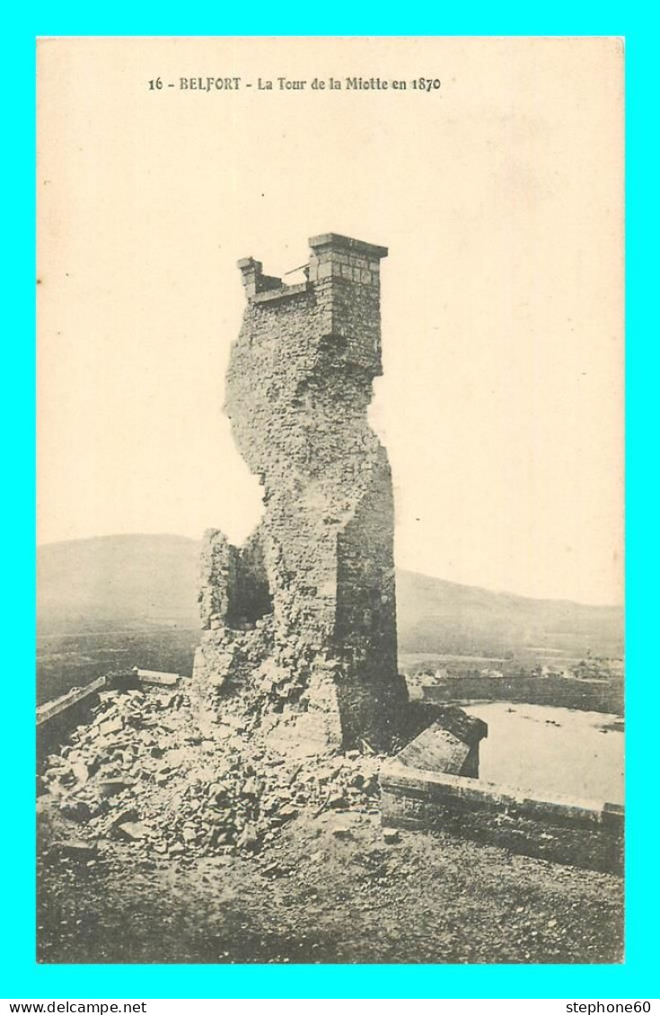 A847 / 519 90 - BELFORT Tour De La Miotte En 1870 - Other & Unclassified