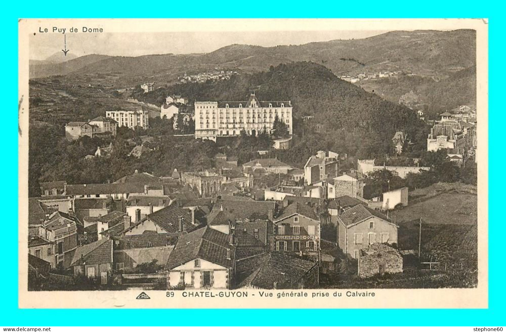 A844 / 001 63 - CHATELGUYON Vue Générale Prise Du Calvaire - Châtel-Guyon