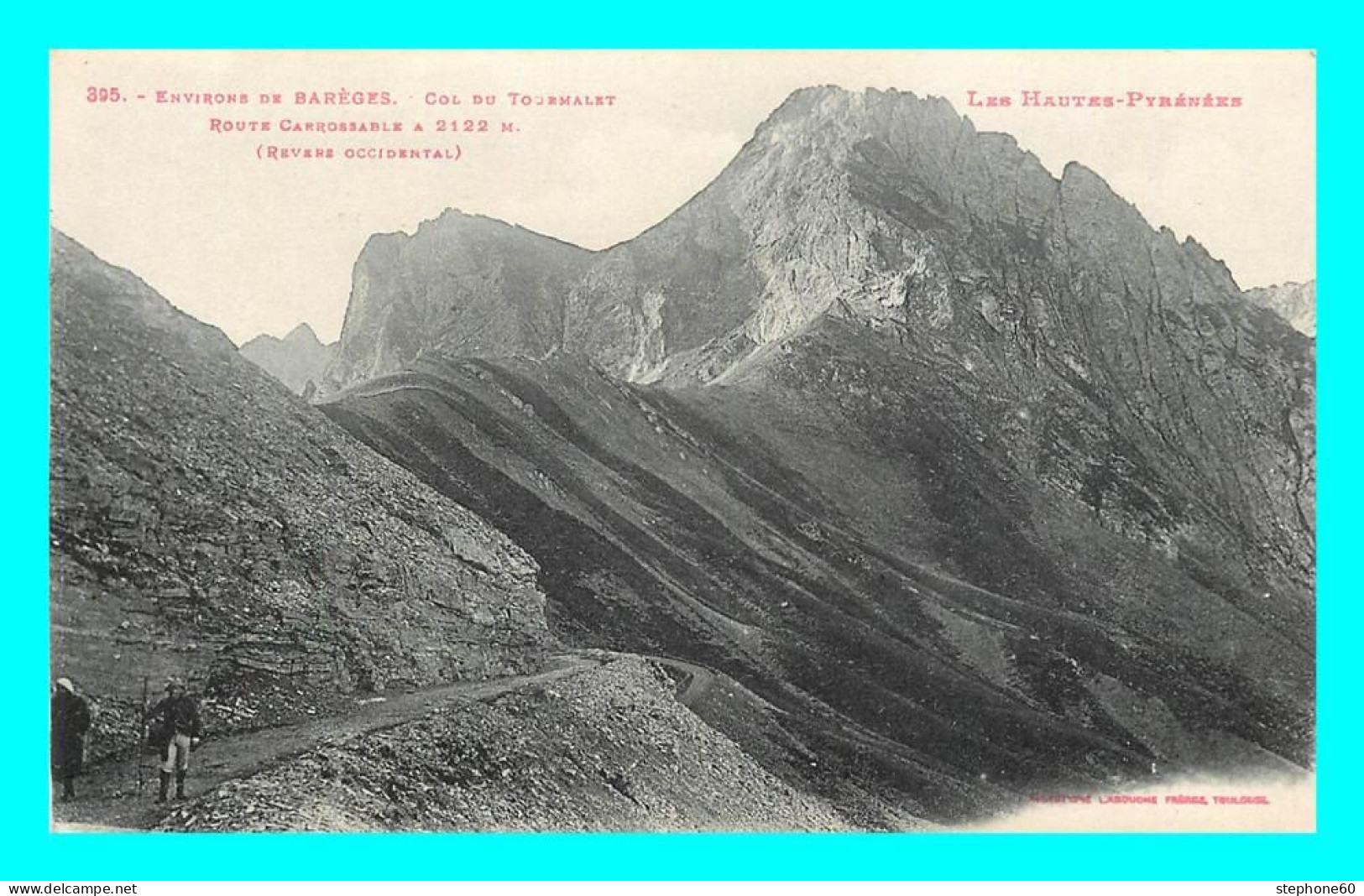 A846 / 199 65 - Env BAREGES Col Du Tourmalet Route Carrossable - Sonstige & Ohne Zuordnung