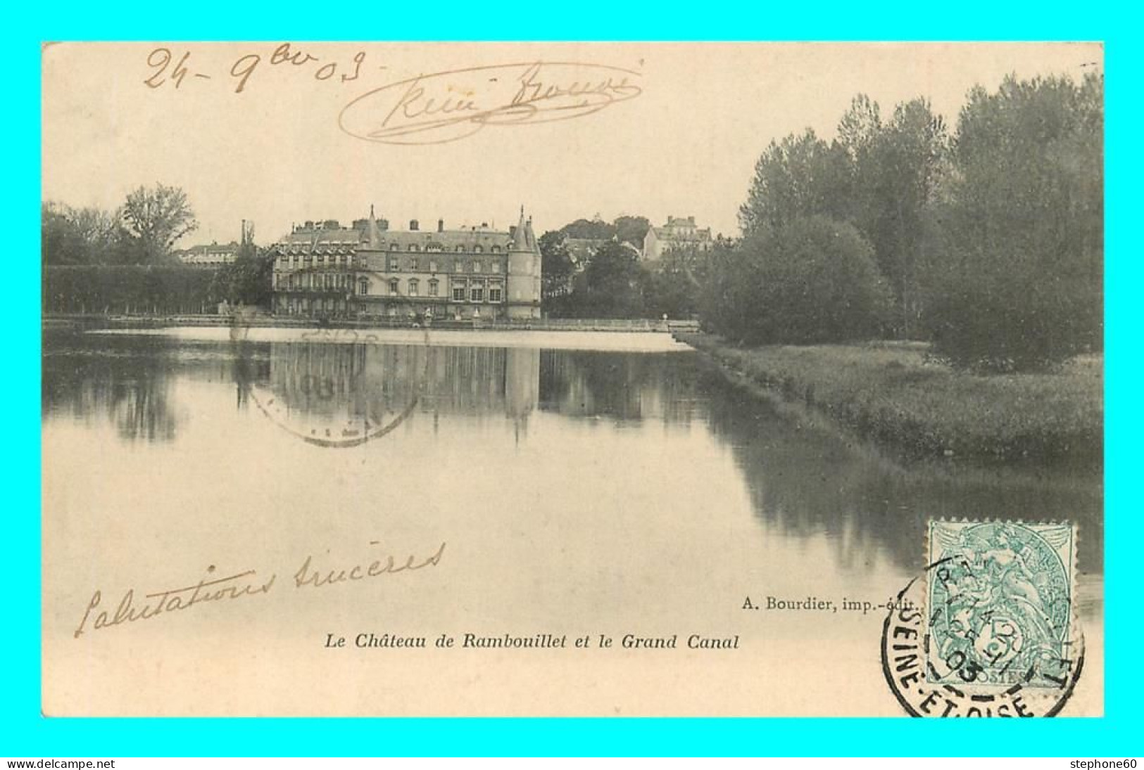 A843 / 063 78 - RAMBOUILLET Chateau Et Le Grand Canal - Rambouillet (Castello)