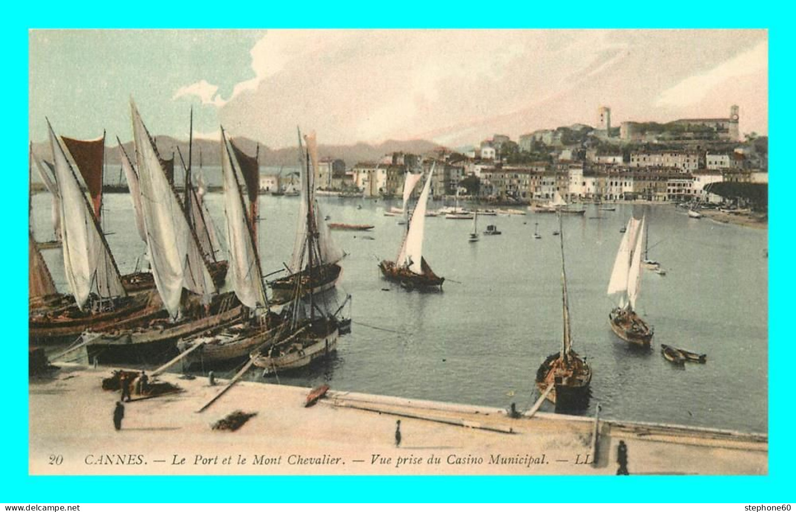 A847 / 191 06 - CANNES Port Et Mont Chevalier - Cannes