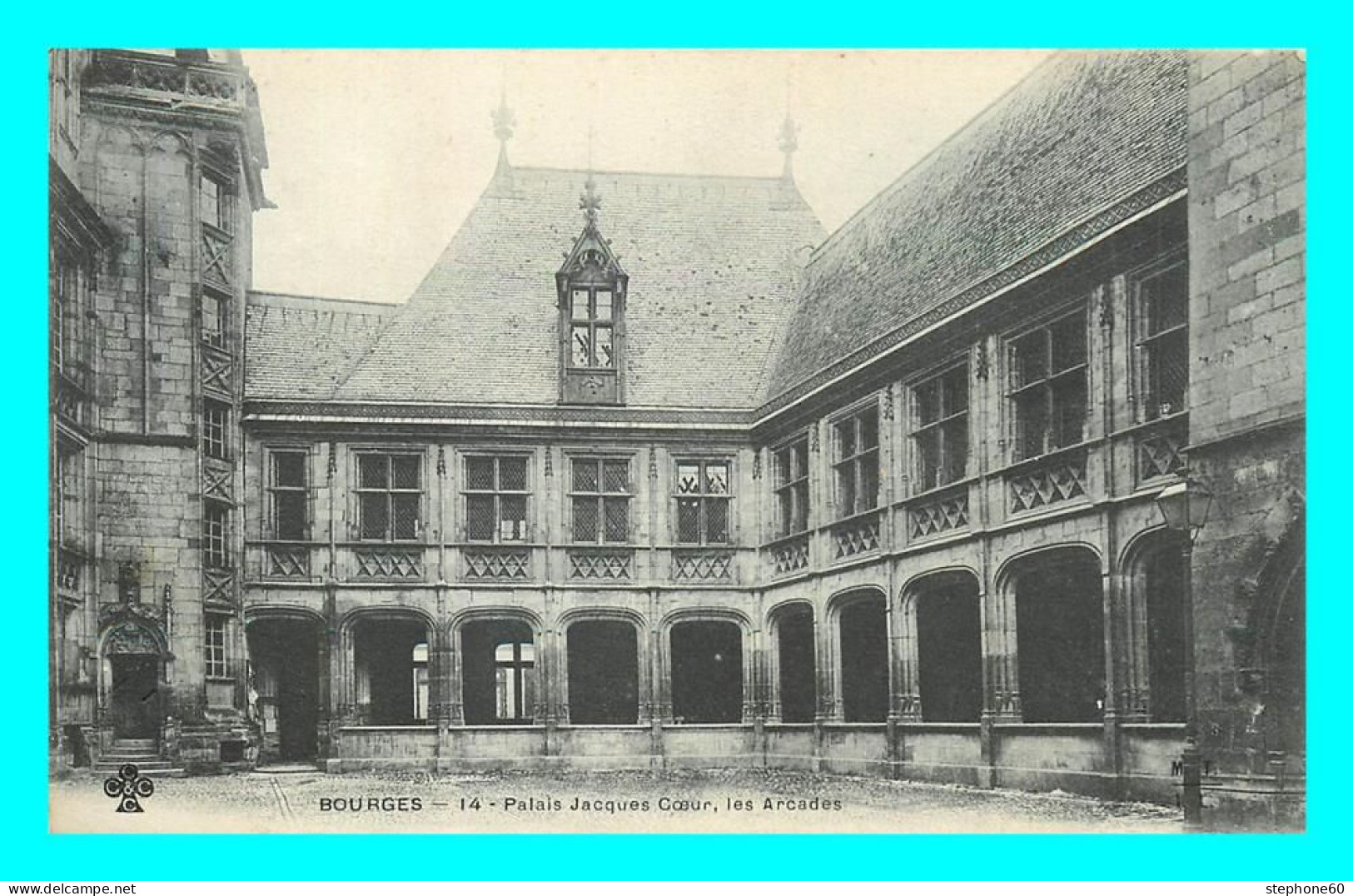 A841 / 025 18 - BOURGES Palais Jacques Coeur Arcades - Bourges