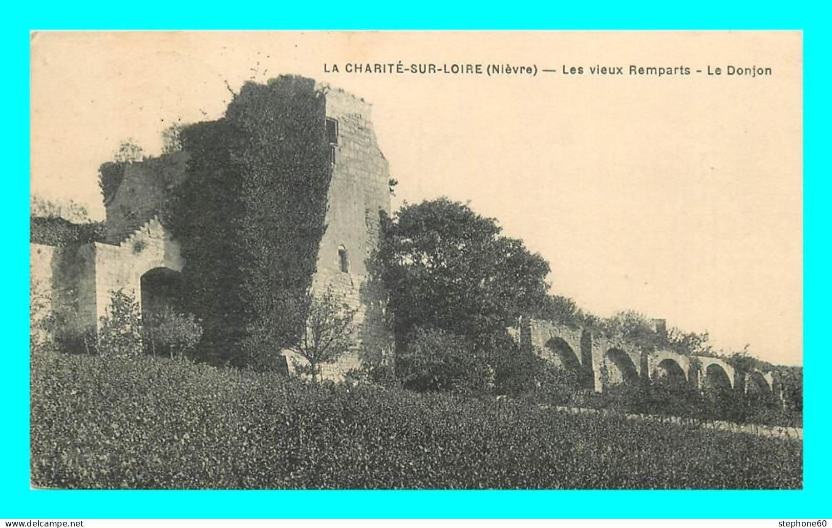 A845 / 029 58 - LA CHARITE SUR LOIRE Vieux Remparts Donjon - La Charité Sur Loire