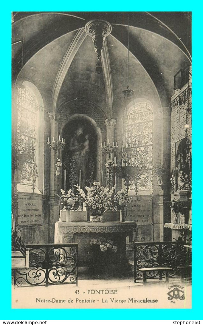 A845 / 641 95 - PONTOISE Notre Dame De Pontoise La Vierge Miraculeuse - Pontoise