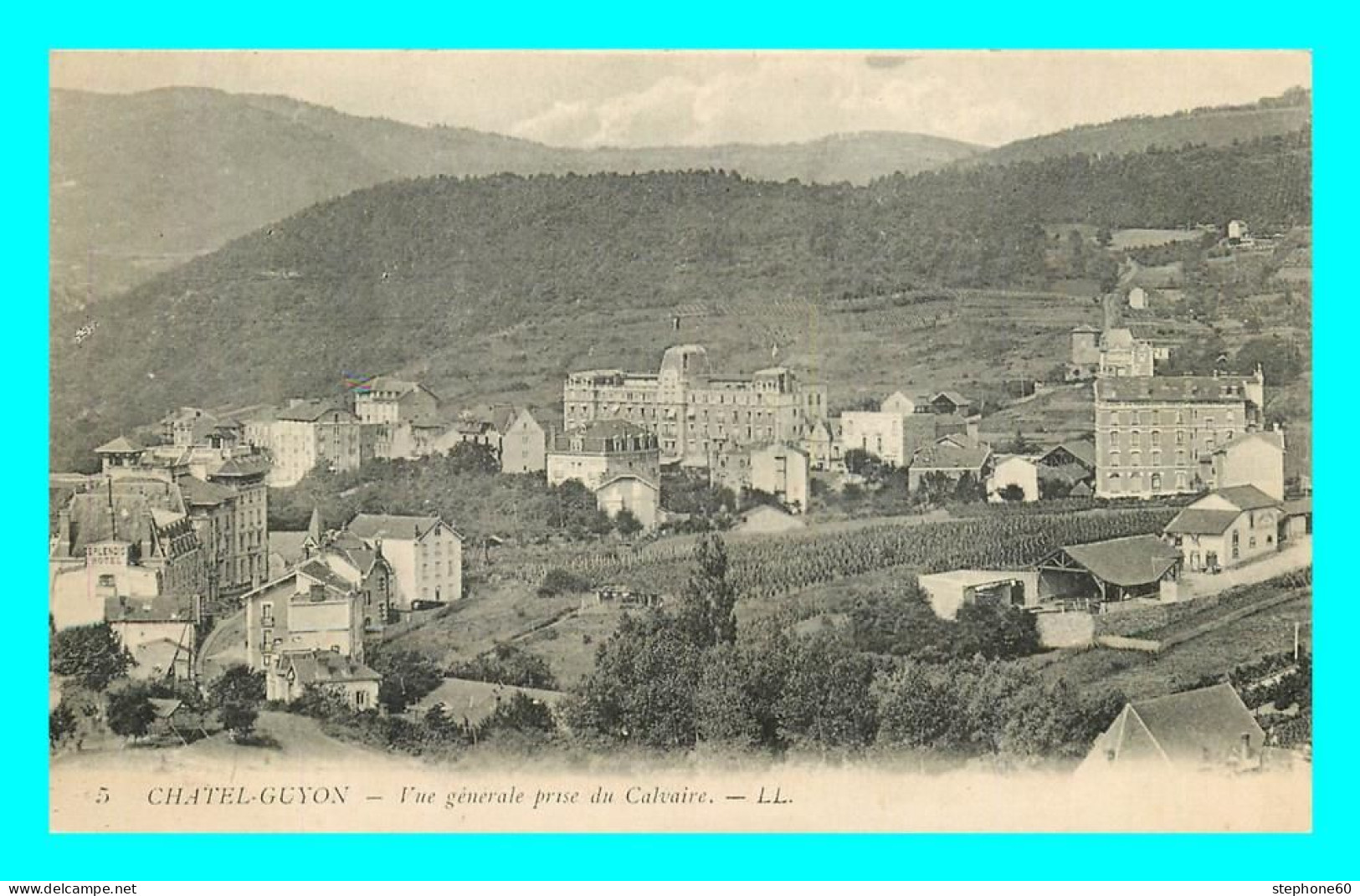 A845 / 205 63 - CHATELGUYON Vue Générale Prise Du Calvaire - Châtel-Guyon