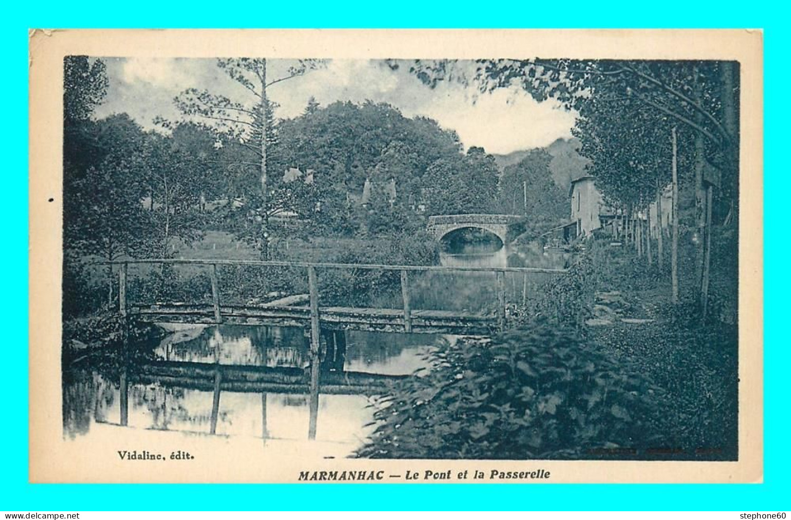 A845 / 221 15 - MARMANHAC Pont Et Passerelle - Sonstige & Ohne Zuordnung