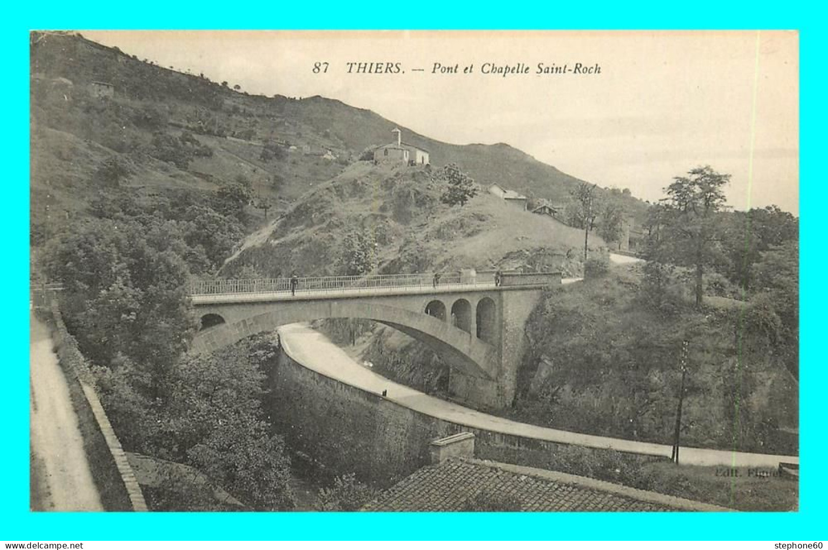 A845 / 423 63 - THIERS Pont Et Chapelle Saint Roch - Thiers