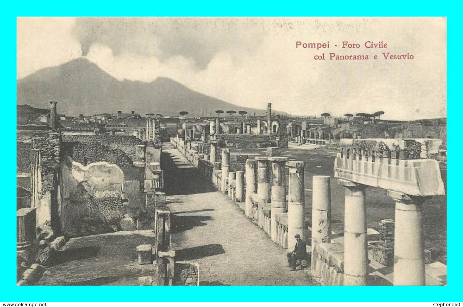 A842 / 317 POMPEI Foro Civile Col Panorama E Vesuvio - Pompei