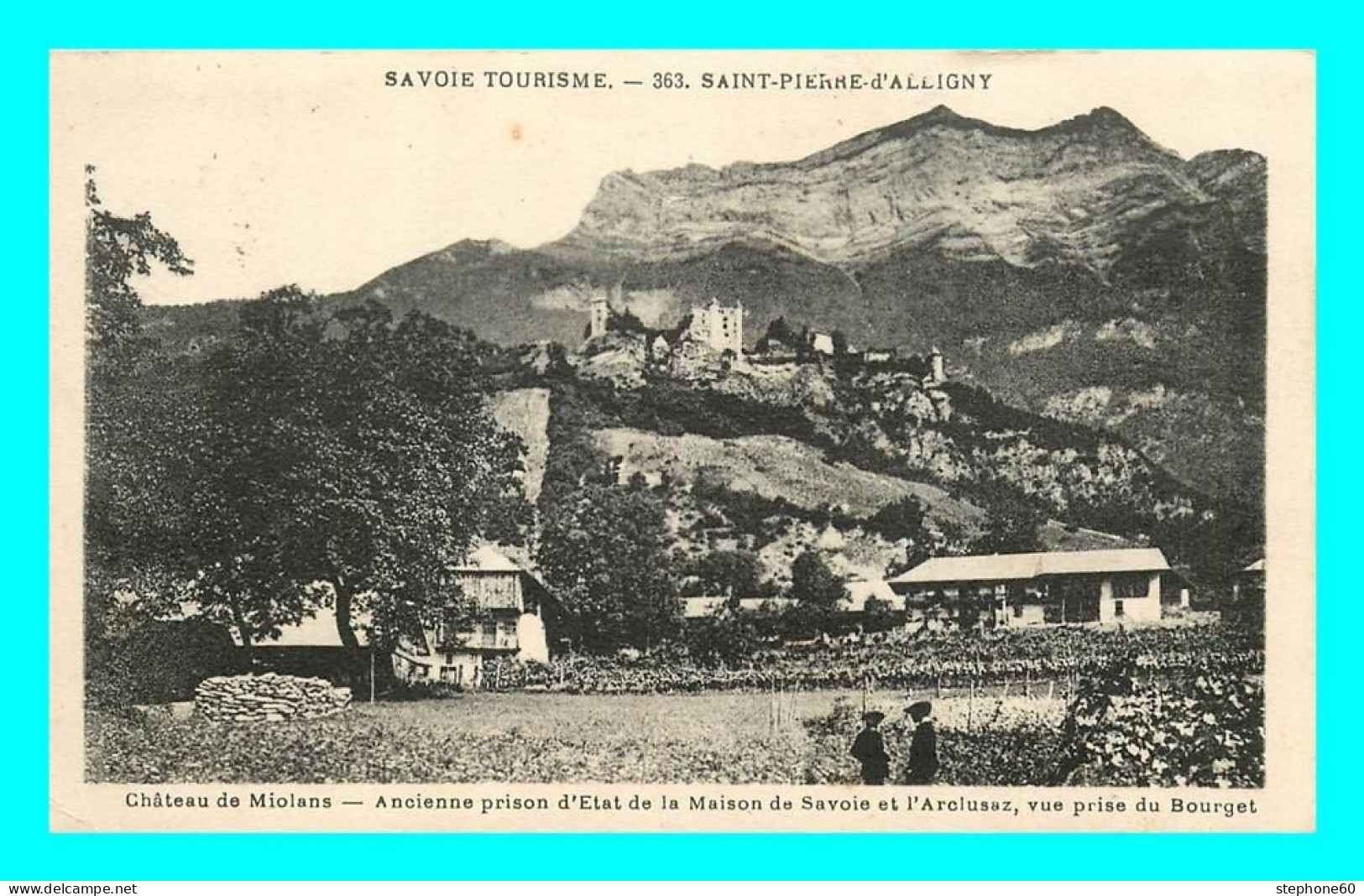 A841 / 331 73 - SAINT PIERRE D'ALBIGNY Chateau De Miolans Ancienne Prison D'état - Saint Pierre D'Albigny