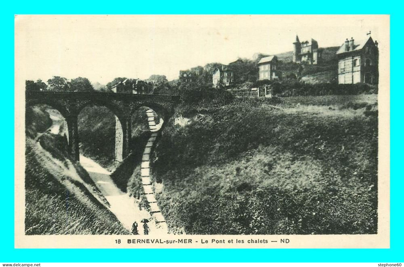 A873 / 399 76 - BERNEVAL Sur MER Pont Et Les Chalets - Berneval