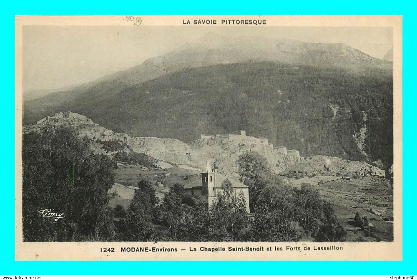 A840 / 107 73 - MODANE Environs Chapelle St Benoit Et Forts De Lesseillon - Modane