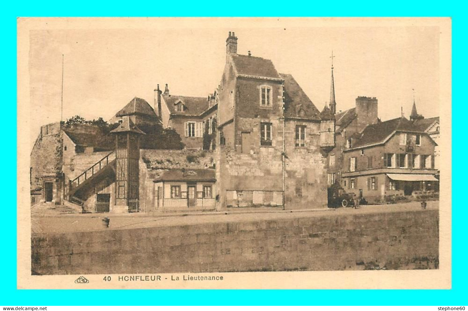 A840 / 027 14 - HONFLEUR La Lieutenance - Honfleur